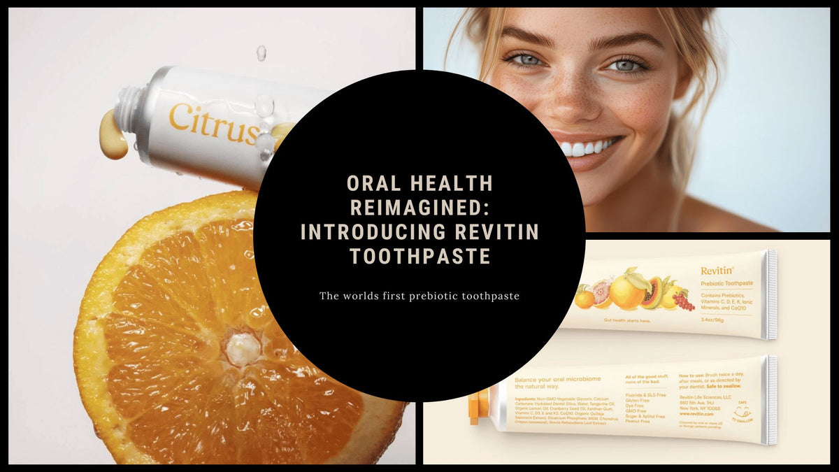 Oral Health Reimagined: Introducing Revitin Toothpaste – LivLong