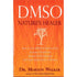 DMSO Nature's Healer by Dr. Morton Walker